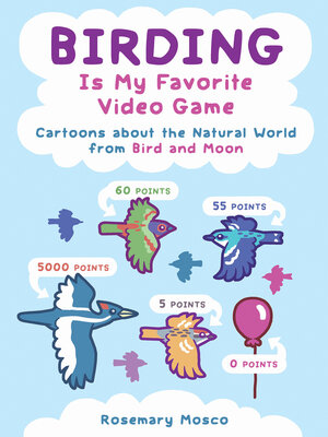 cover image of Birding Is My Favorite Video Game